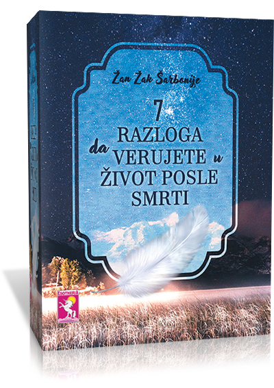 7 razloga da verujete u život posle smrti