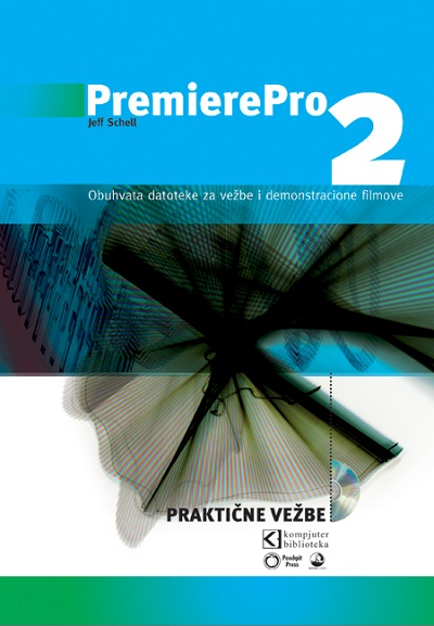 Premiere Pro 2, praktične vežbe