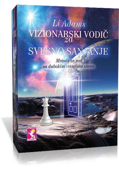 Vizionarski vodič za svesno sanjanje