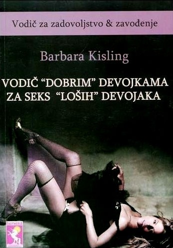 Vodič dobrim devojkama za seks loših devojaka