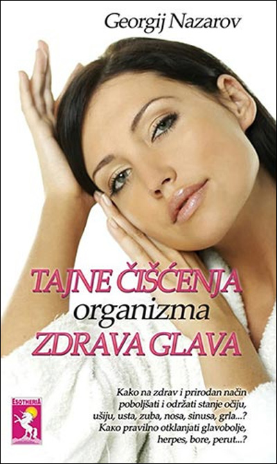 Tajne čišćenja organizma - Zdrava glava