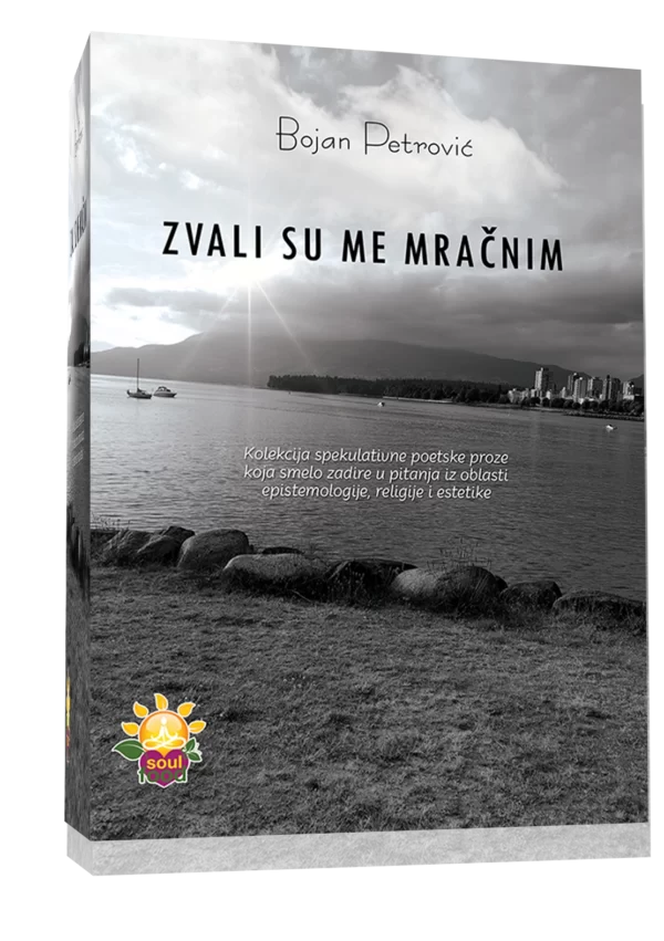 Zvali su me mračnim, poetska proza